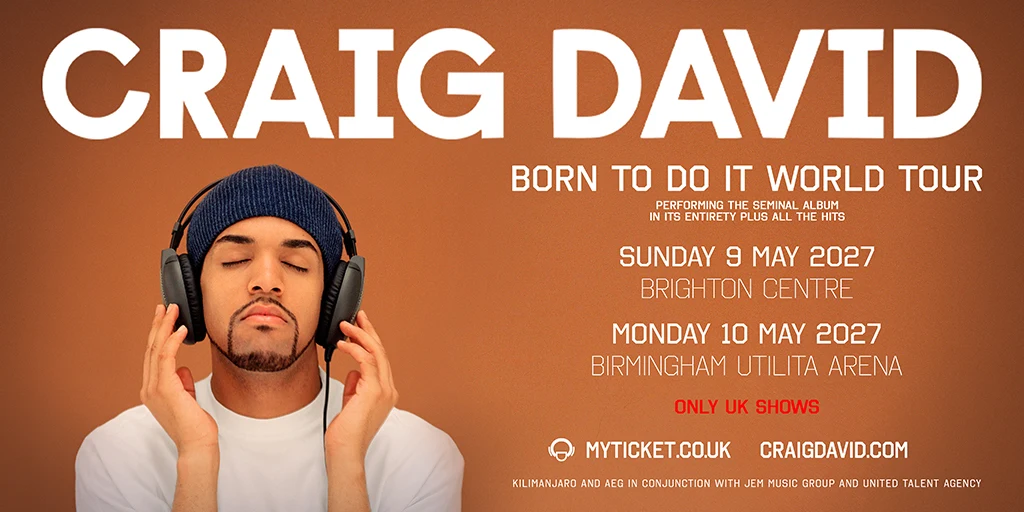Craig David on the poster for his Born To Do It shows at the Brighton Centre and Birmingham's Utilita Arena